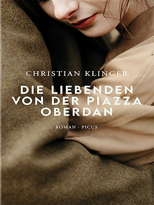 Title details for Die Liebenden von der Piazza Oberdan by Christian Klinger - Wait list